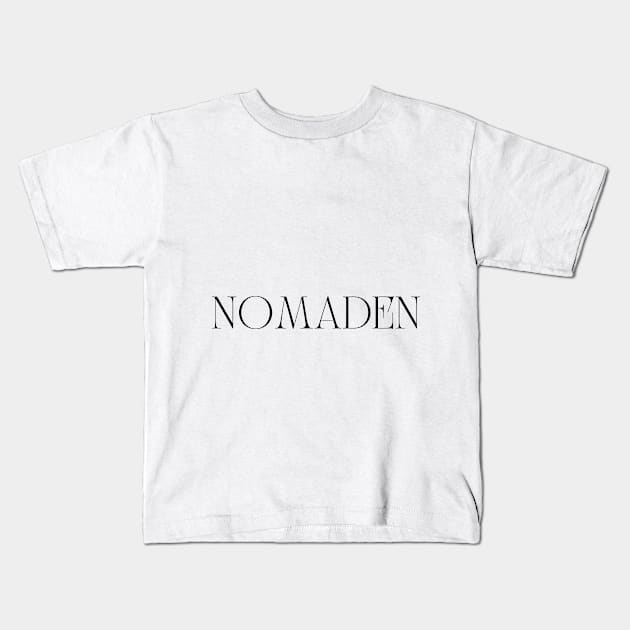 NOMADEN Kids T-Shirt by TUMCIEL